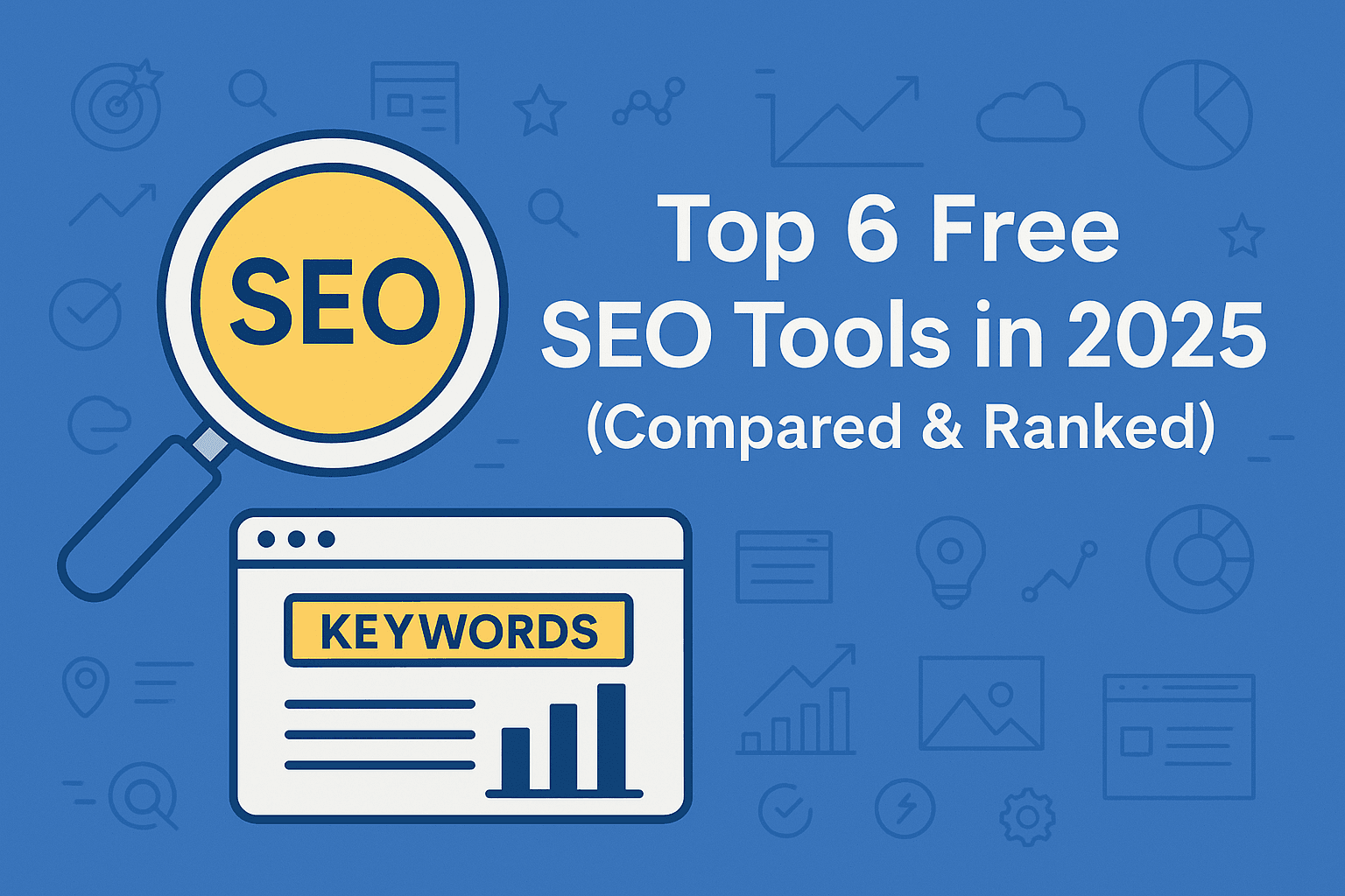 Top 6 Free SEO Tools